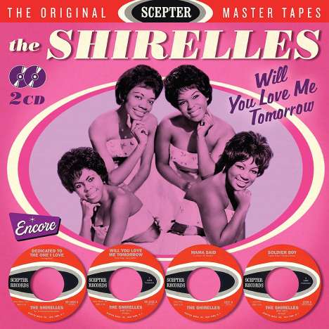 The Shirelles: Will You Love Me Tomorrow, 2 CDs