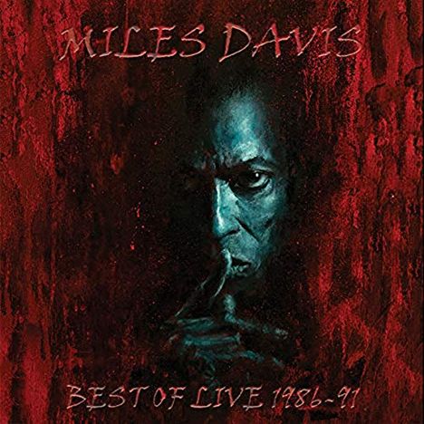 Miles Davis (1926-1991): Best Of Live 1986 - 91, CD