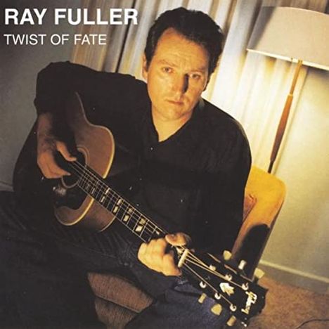 Ray Fuller: Twist Of Fate, CD