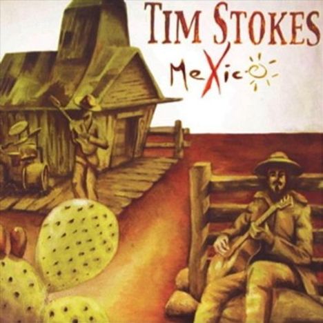 Tim Stokes: Mexico, CD