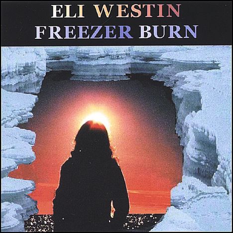Eli West: Freezer Burn, CD