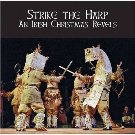 Revels: Strike The Harp: An Irish Christmas Revels, CD