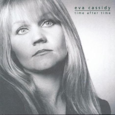 Eva Cassidy: Time After Time, CD