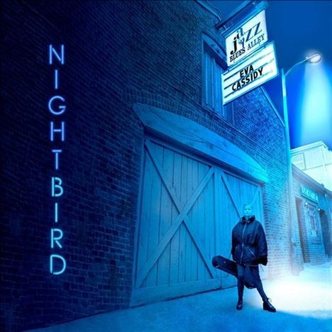 Eva Cassidy: Nightbird, 2 CDs