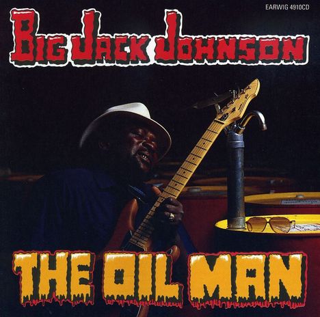 Big Jack Johnson: The Oil Man, CD