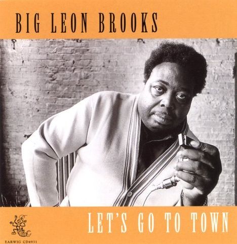 Big Leon Brooks: Let's Go To Town, CD