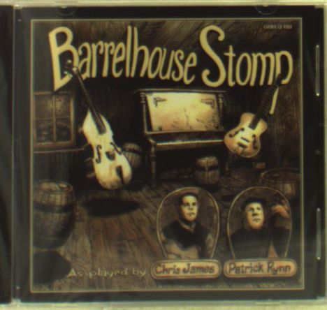 Chris James &amp; Patrick Rynn: Barrelhouse Stomp, CD
