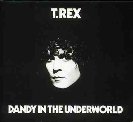 T.Rex (Tyrannosaurus Rex): Dandy In The Underworld, 2 CDs