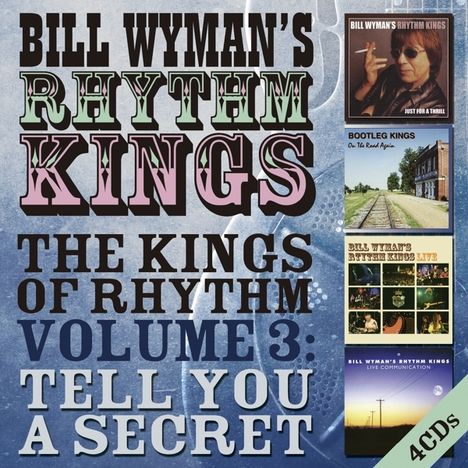 Bill Wyman: The Kings Of Rhythm Vol.3: Tell You A Secret, 4 CDs