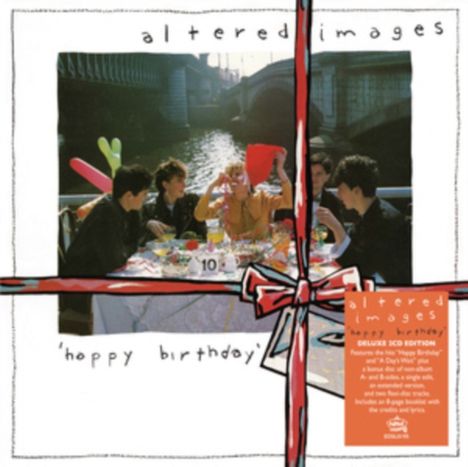 Altered Images: Happy Birthday, 2 CDs