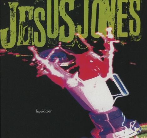 Jesus Jones: Liquidizer (Deluxe Edition) (2 CD + DVD), 2 CDs und 1 DVD