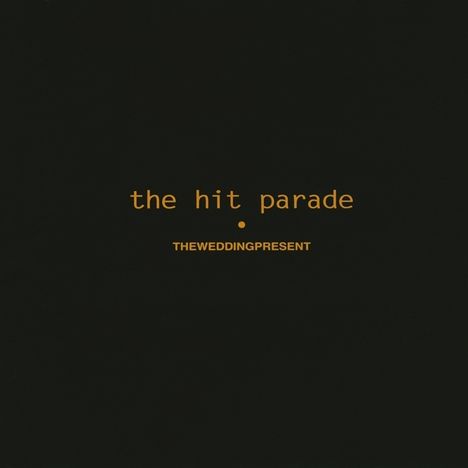 The Wedding Present: The Hit Parade (Deluxe Edition) (3 CD + DVD), 3 CDs und 1 DVD