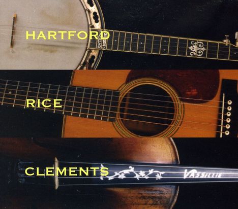 John Hartford: Hartford Rice Clements, CD