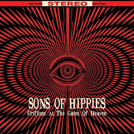 Sons Of Hippies: Griffons At The Gates Of Heaven, CD