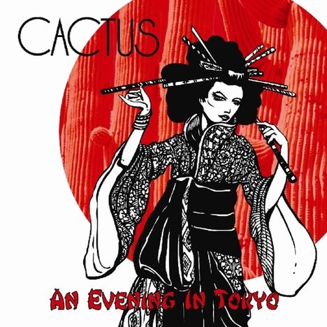 Cactus: An Evening In Tokyo, CD