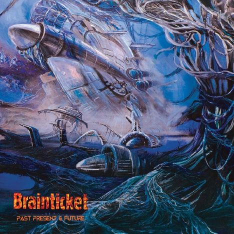 Brainticket: Past Present &amp; Future, CD