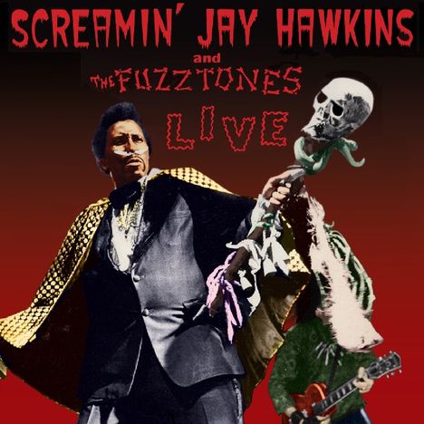 Screamin' Jay Hawkins: Live (Limited-Edition) (Red Vinyl), LP