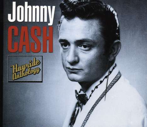Johnny Cash: Hayride Anthology, CD