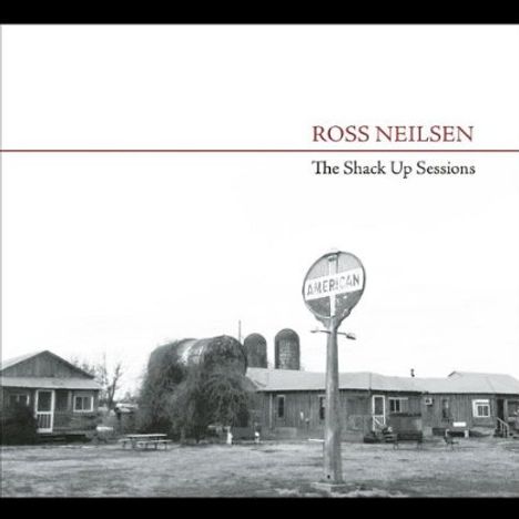 Ross Neilsen: Shack Up Sessions, CD