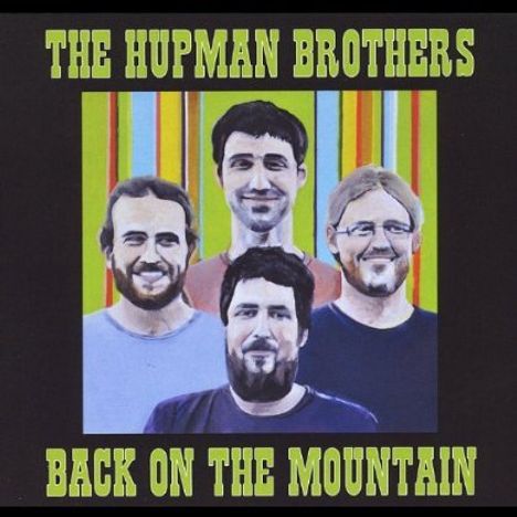Hupman Brothers: Back On The Mountain, CD