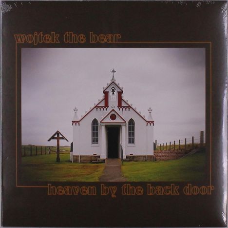 Wojtek The Bear: Heaven By The Back Door, LP