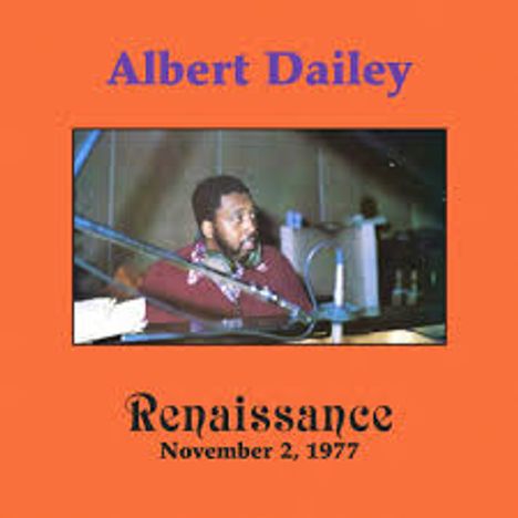 Albert Dailey (1939-1984): Renaissance, CD