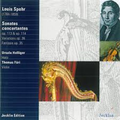 Louis Spohr (1784-1859): Sonaten für Violine &amp; Harfe op.113 &amp; op.114, CD
