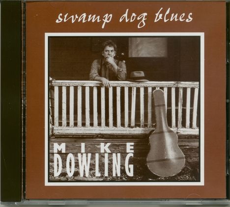 Mike Dowling: Swamp Dog Blues, CD