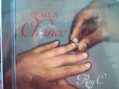 Roy C. (Hammond): Give Me A Chance, CD