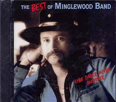 Minglewood Band: Best Of - One Caper Aft, CD