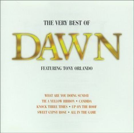Tony Orlando &amp; Dawn: The Very Best Of Dawn, CD
