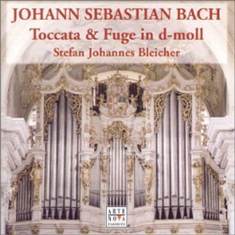 Johann Sebastian Bach (1685-1750): Toccata &amp; Fuge d-moll BWV 565, CD