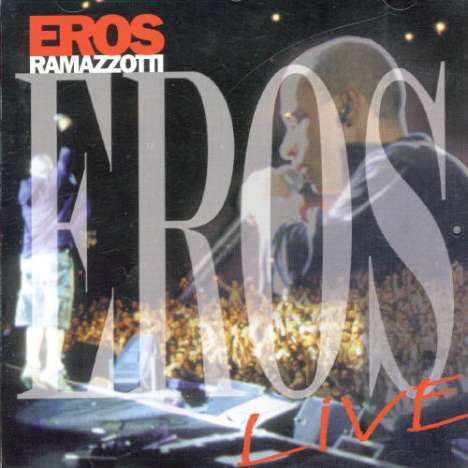 Eros Ramazzotti: Eros Live, CD