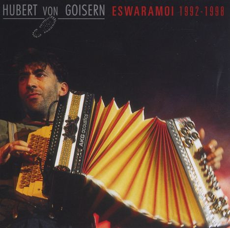 Hubert Von Goisern: Eswaramoi 1992 - 1998, CD