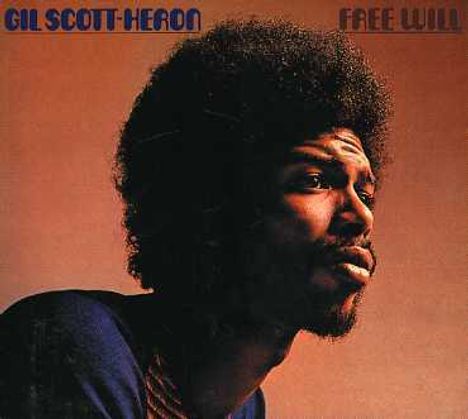 Gil Scott-Heron (1949-2011): Free Will, CD