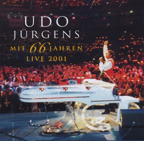 Udo Jürgens (1934-2014): Mit 66 Jahren - Live 2001, 2 CDs
