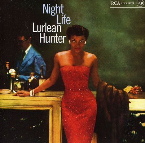Lurlean Hunter: Night Life, CD
