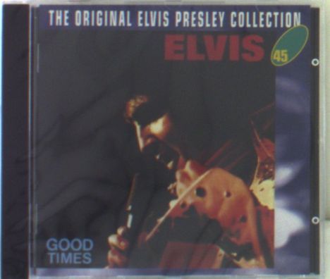 Elvis Presley (1935-1977): Good Times (45), CD