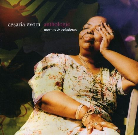 Césaria Évora (1941-2011): Anthologie - Mornas &amp; C, CD