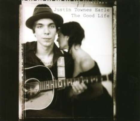Justin Townes Earle: The Good Life (Digipack), CD