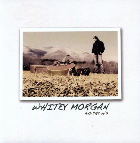 Whitey Morgan And The 78's: Whitey Morgan & The 78s, LP
