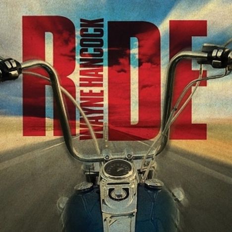 Wayne Hancock: Ride, LP