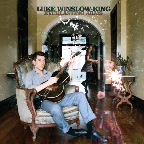 Luke Winslow-King: Everlasting Arms, LP