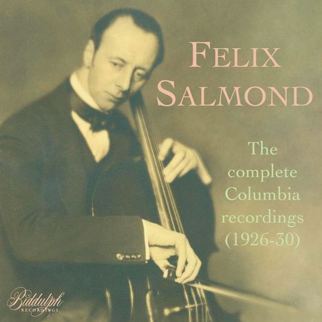 Felix Salmond - The Complete Columbia Recordings 1926-1930, 2 CDs