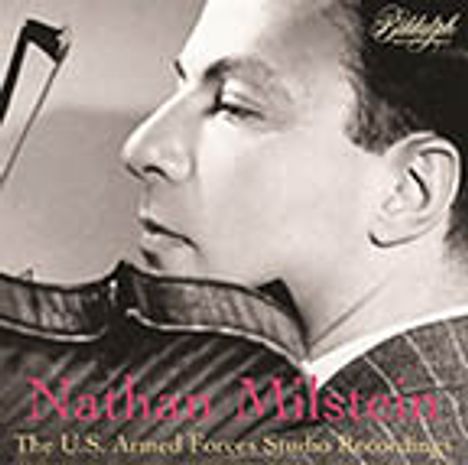 Nathan Milstein - The U.S. Armed Forces Studio Recordings, CD