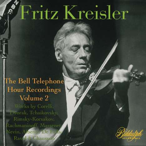 Fritz Kreisler - The Bell Telephone Hour Recordings Vol.2, CD