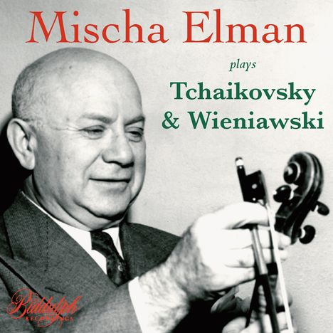 Mischa Elman plays Tschaikowsky &amp; Wieniawski, CD