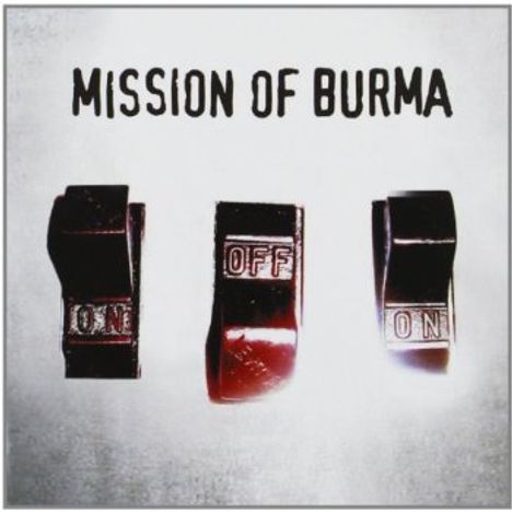 Mission Of Burma: Onoffon, CD