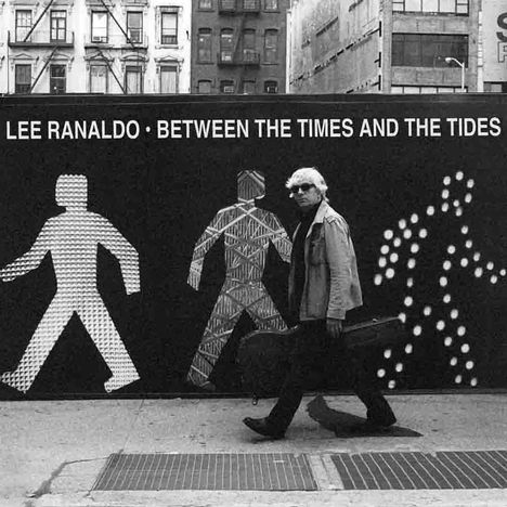 Lee Ranaldo: Between The Times &amp; The Tides, CD