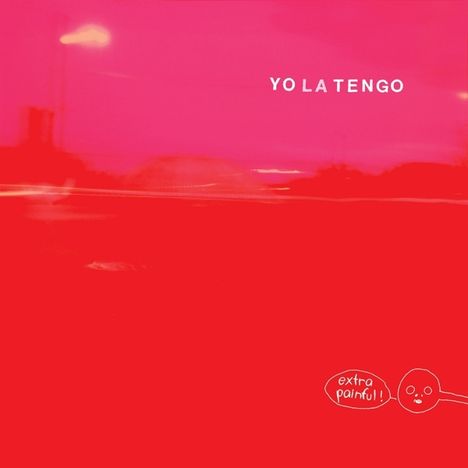 Yo La Tengo: Extra Painful: 21st Anniversary (Reissue) (Limited Deluxe Edition) (2 LP + 7"), 2 LPs und 1 Single 7"